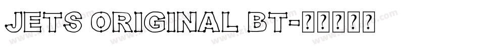 Jets Original BT字体转换